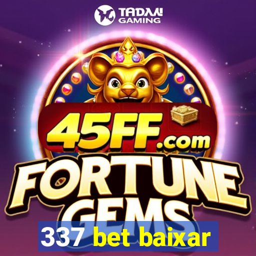 337 bet baixar